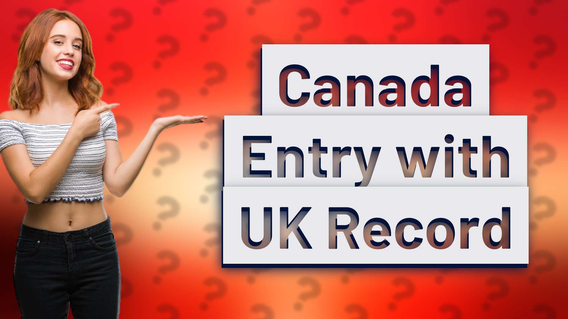 Canada Entry with UK Record