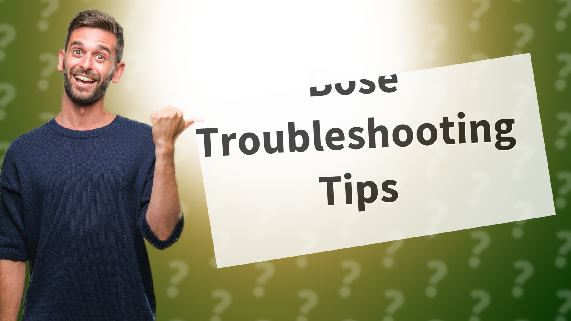 Bose Troubleshooting Tips