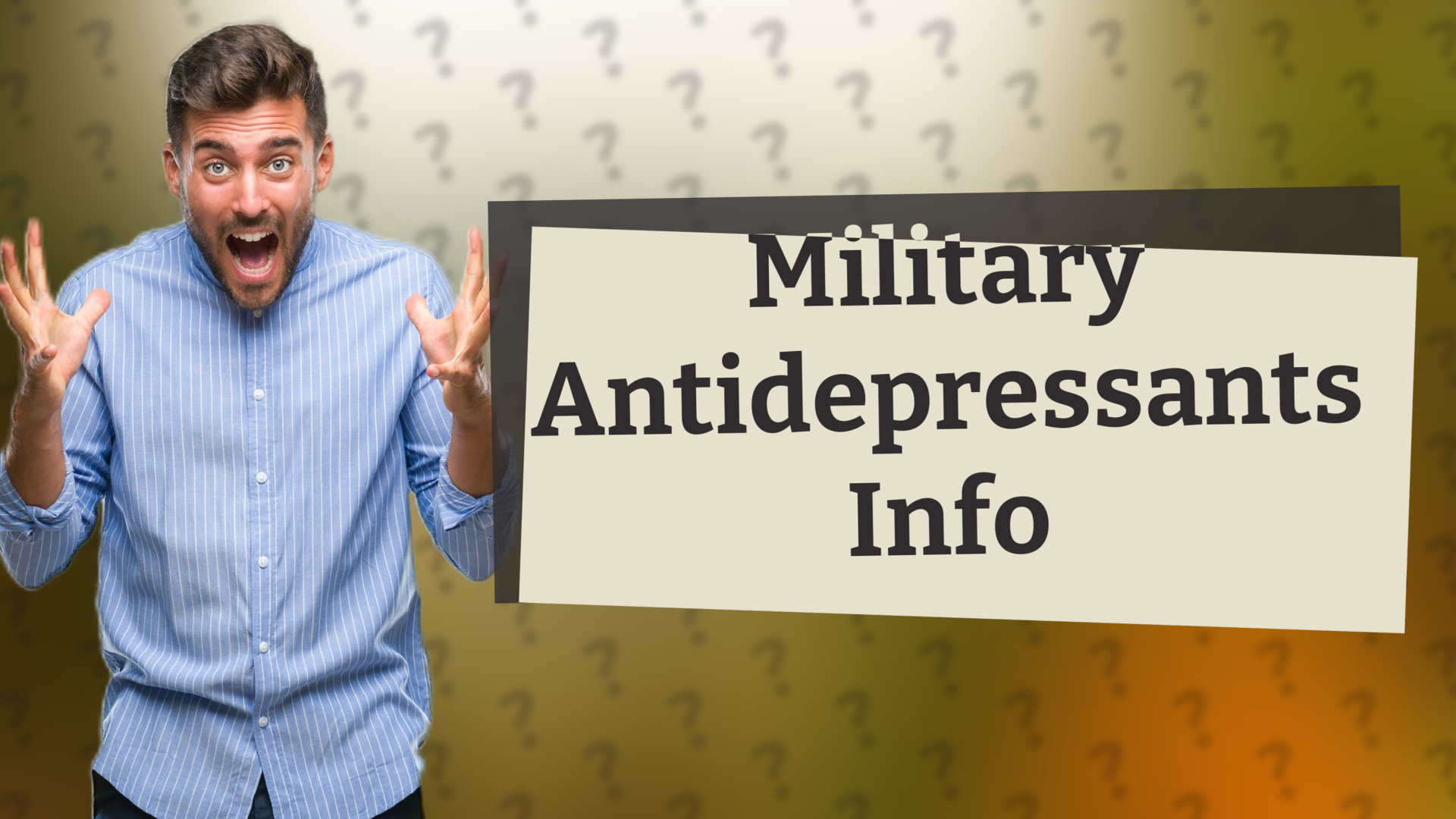 Military Antidepressants Info
