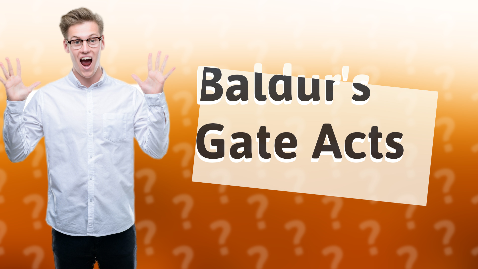Baldur's Gate Acts
