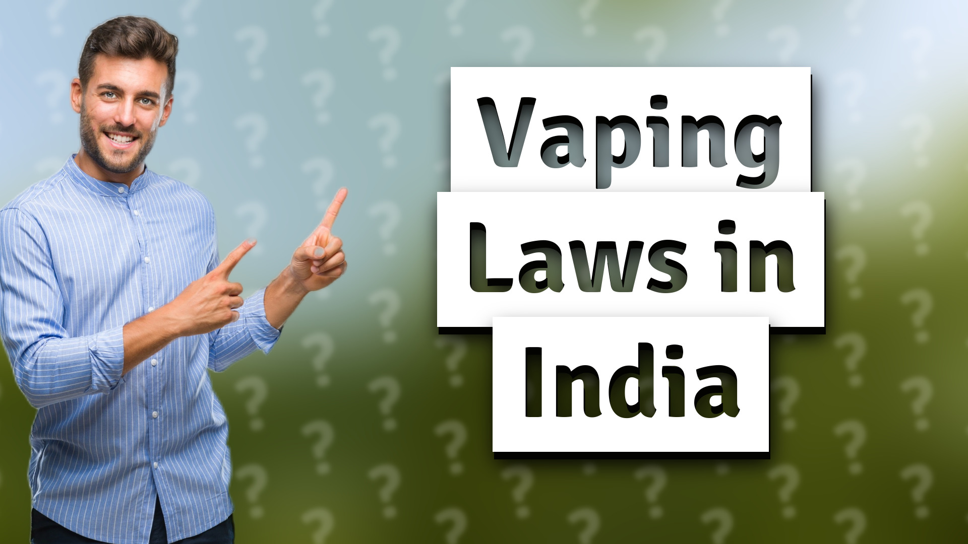 Vaping Laws in India