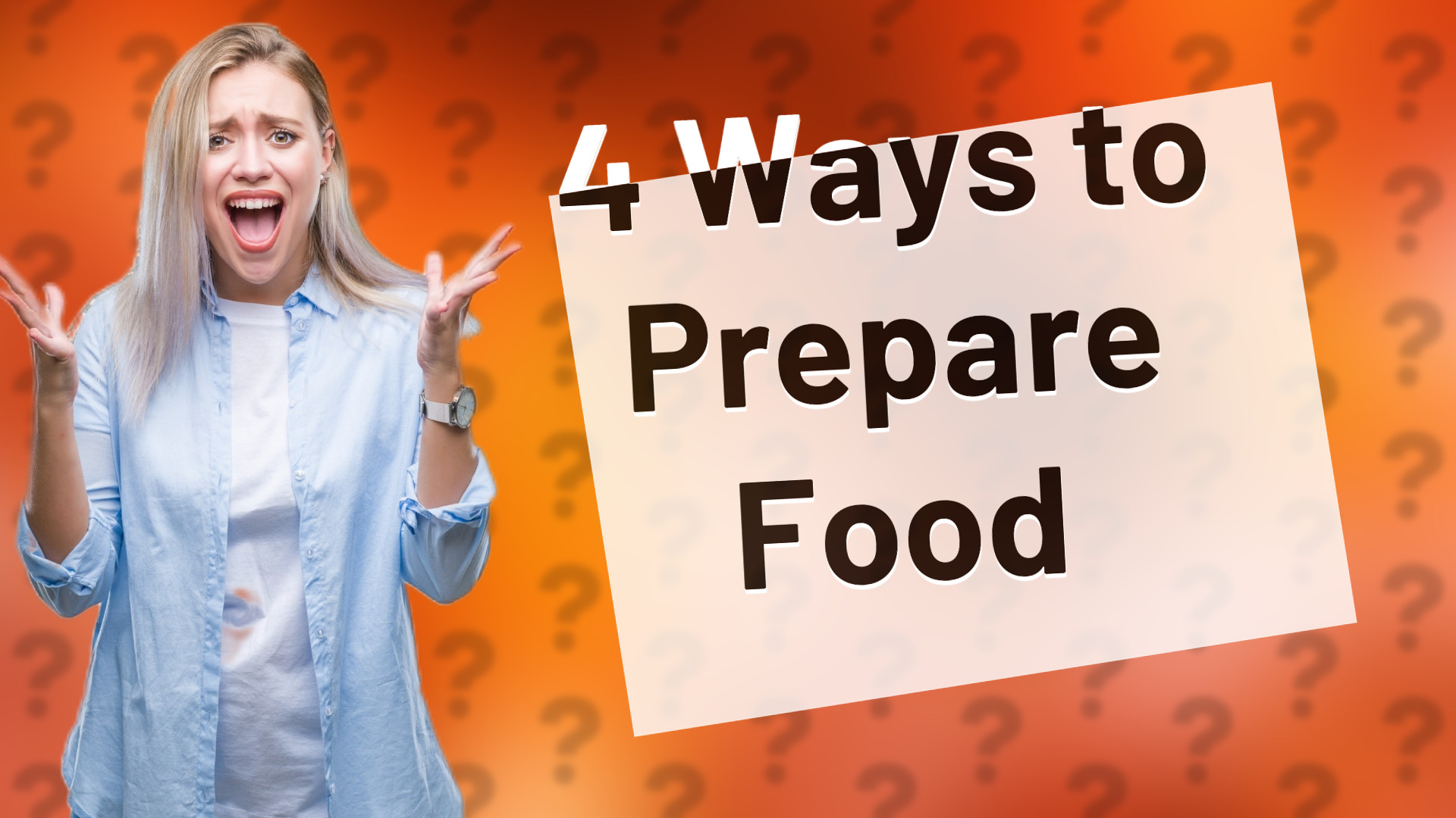 4 Ways to Prepare Food