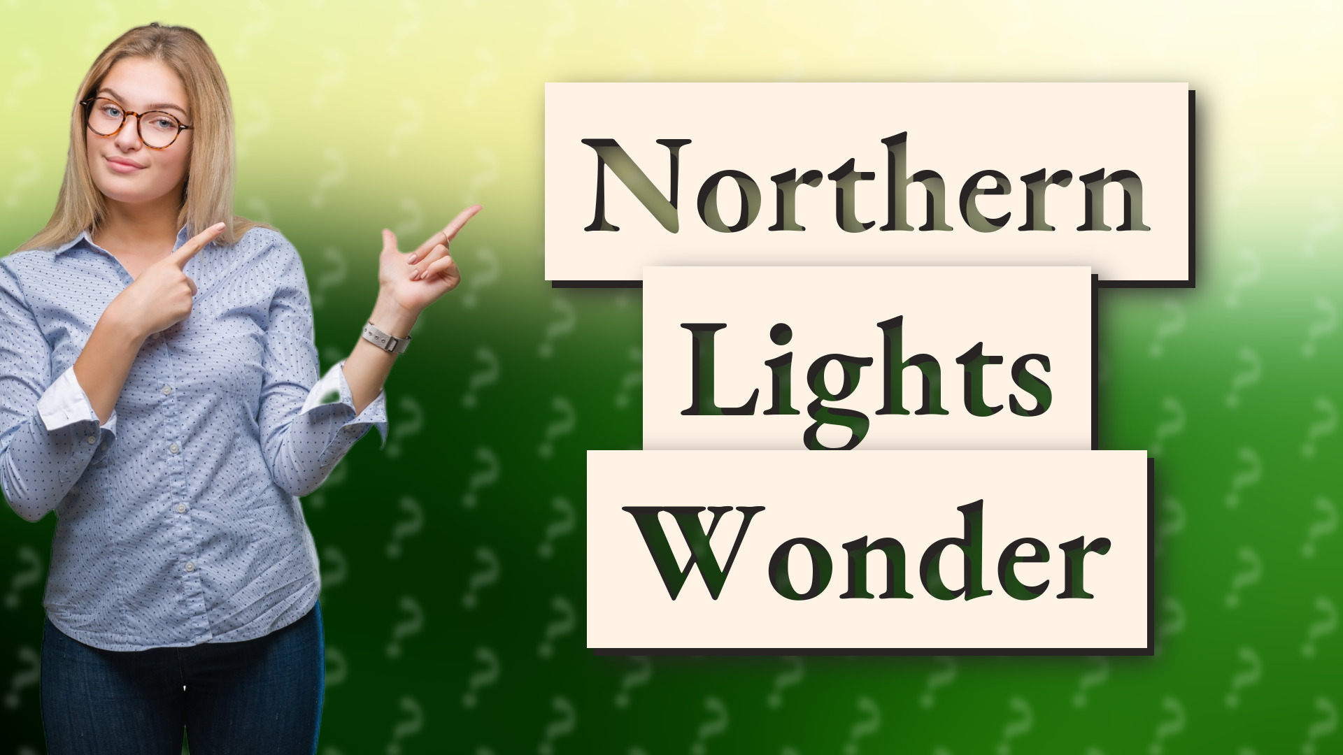 Northern Lights Wonder