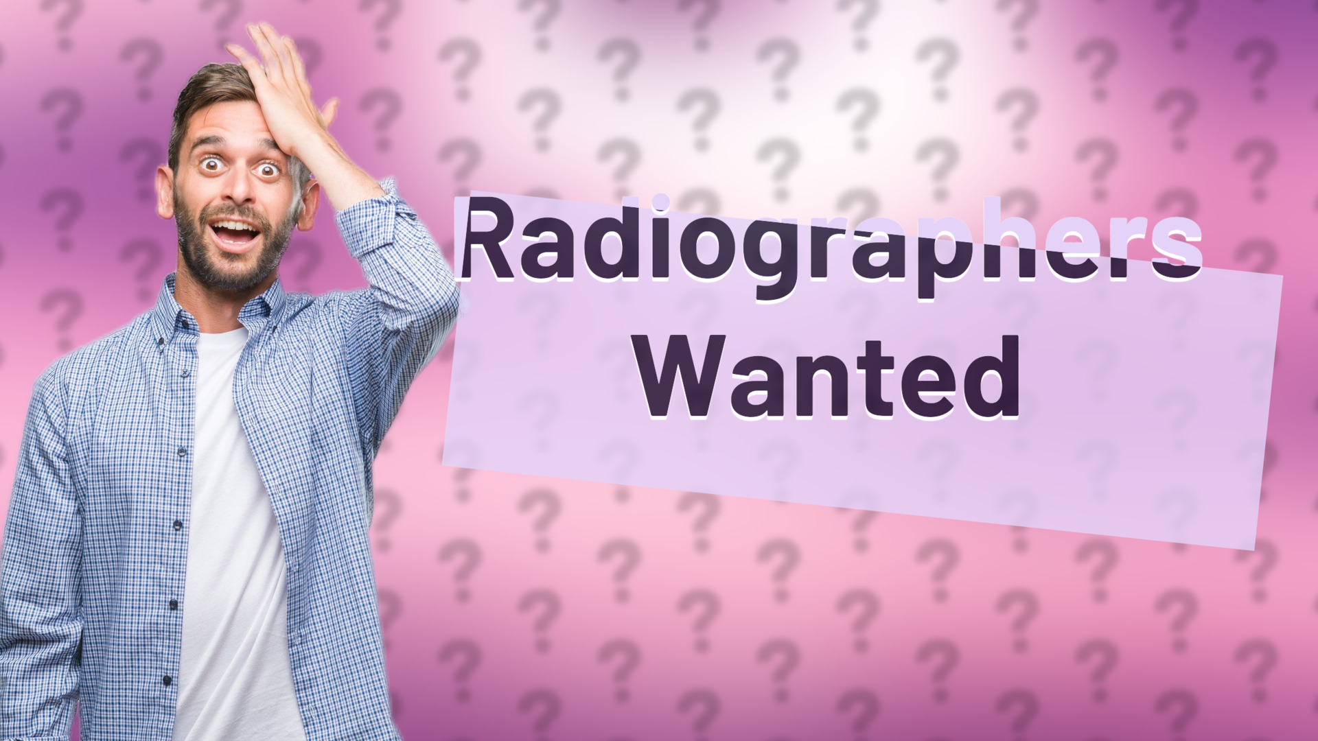Radiographers Wanted