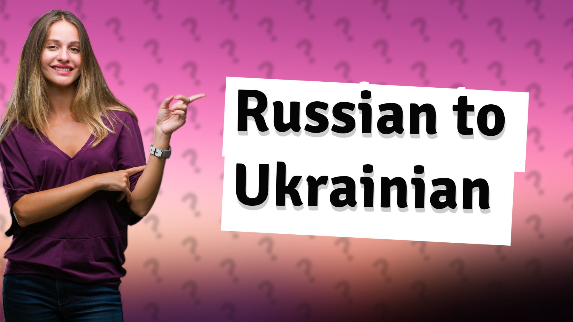 Russian to Ukrainian