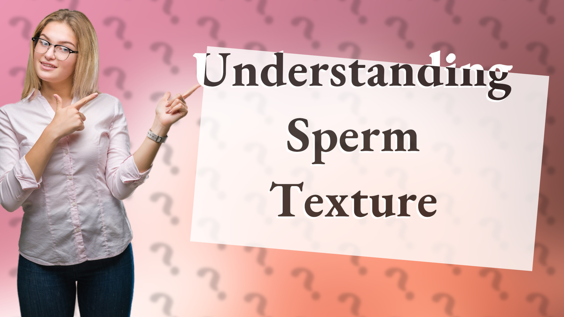 Understanding Sperm Texture