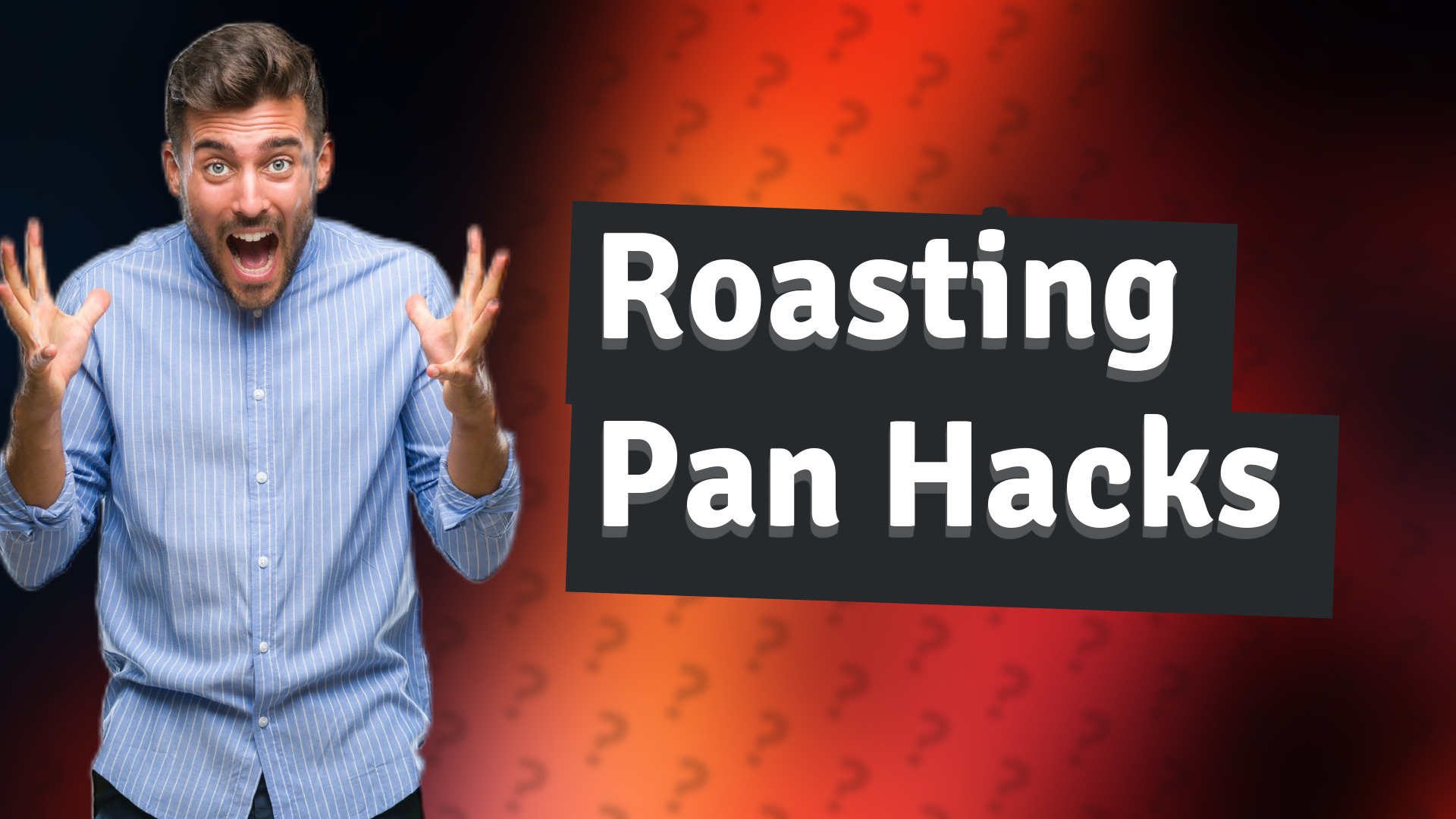 Roasting Pan Hacks