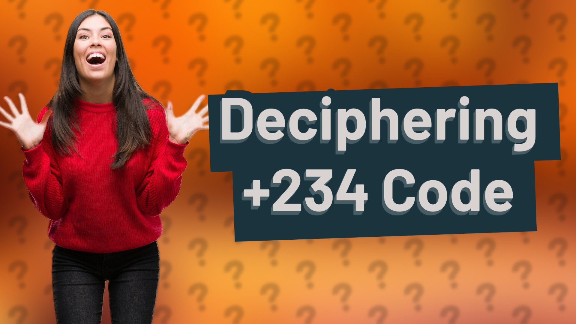 Deciphering +234 Code