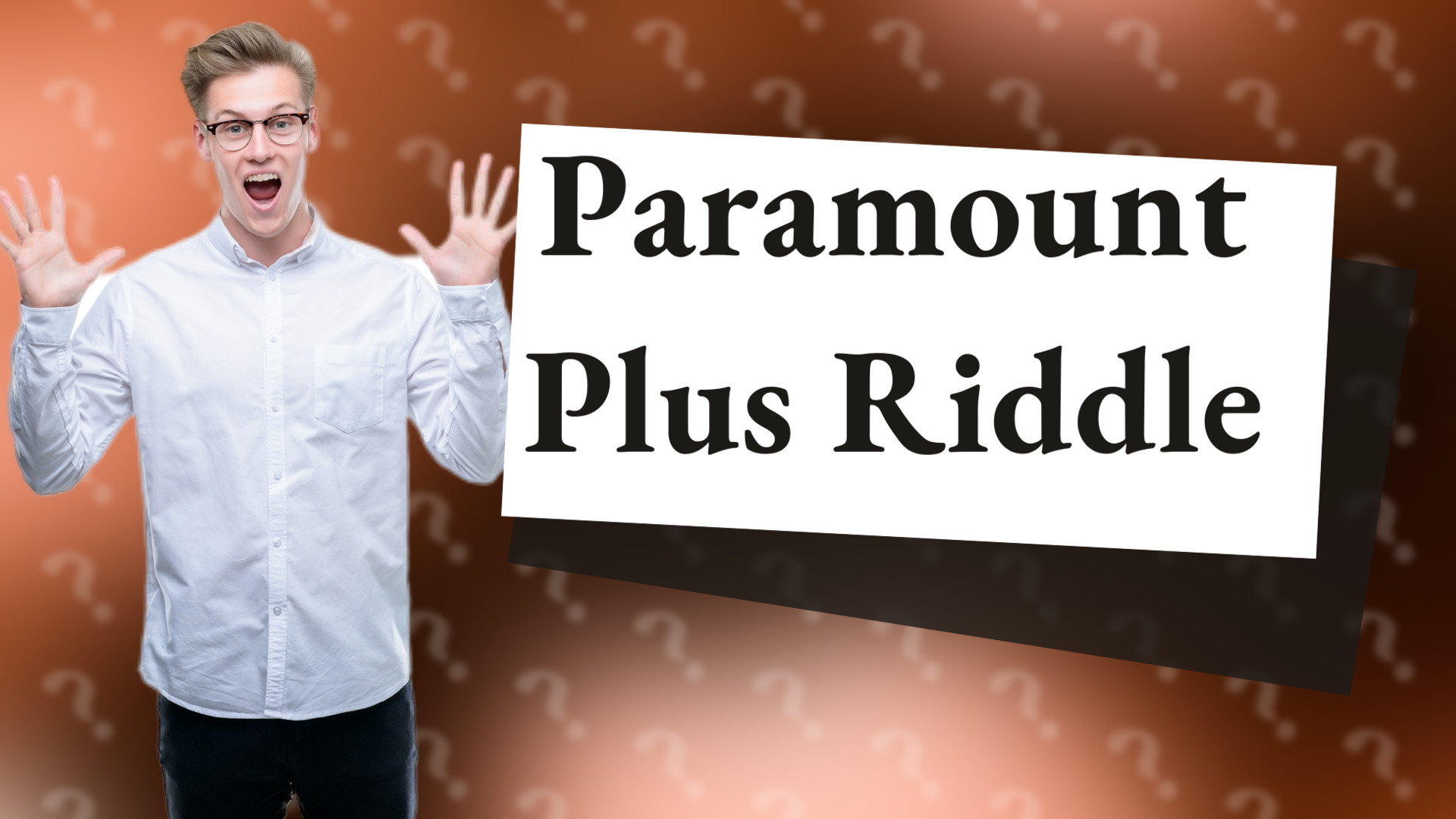 Paramount Plus Riddle