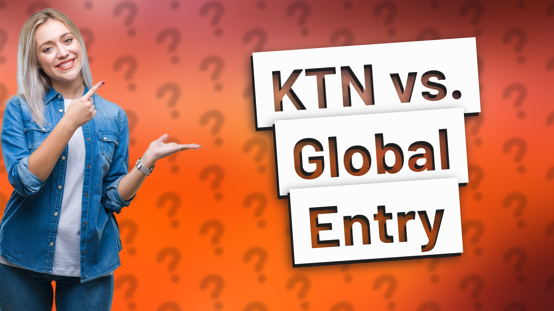 KTN vs. Global Entry