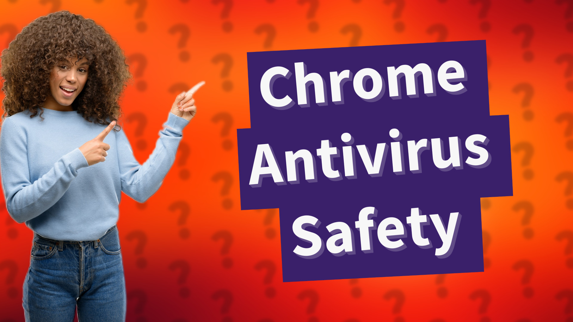 Chrome Antivirus Safety