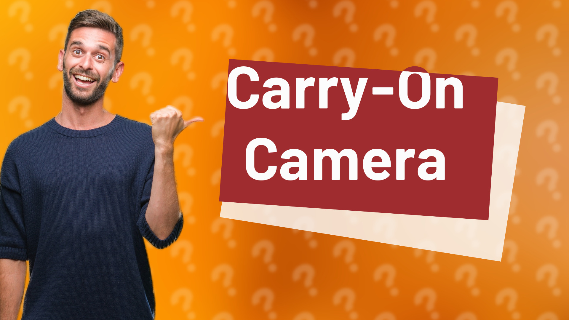 Carry-On Camera