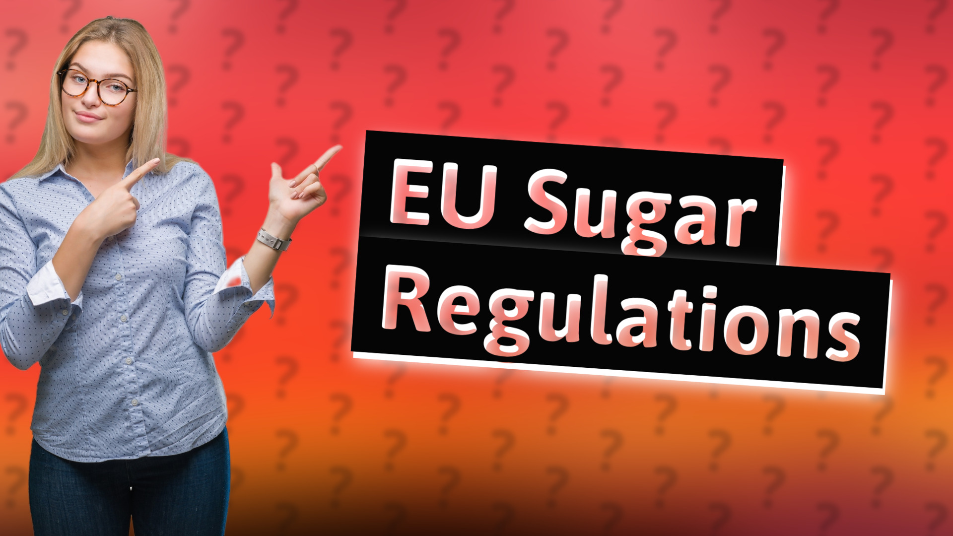 EU Sugar Regulations