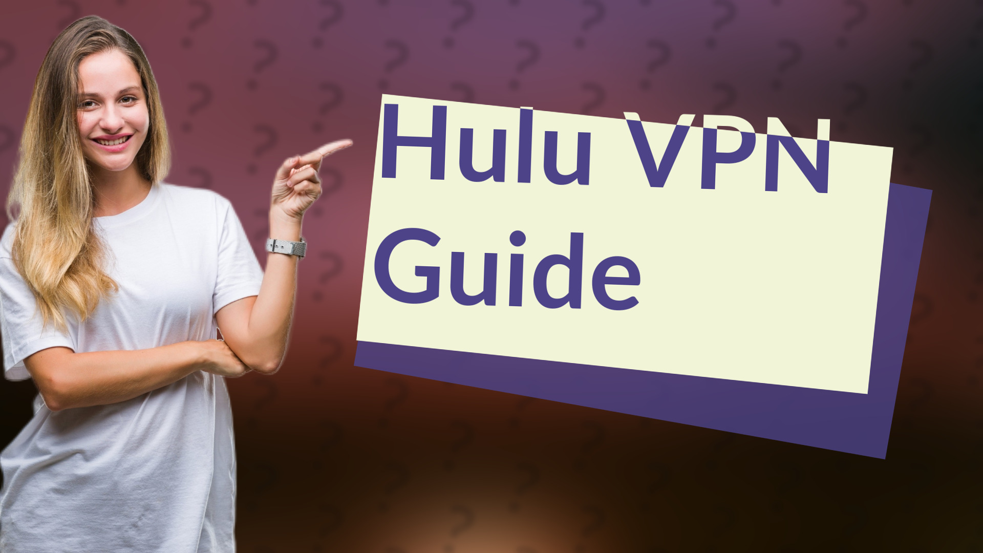 Hulu VPN Guide