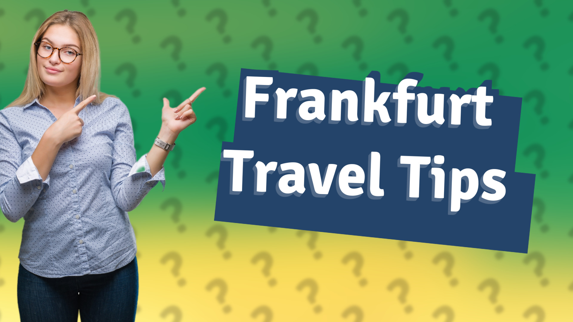 Frankfurt Travel Tips