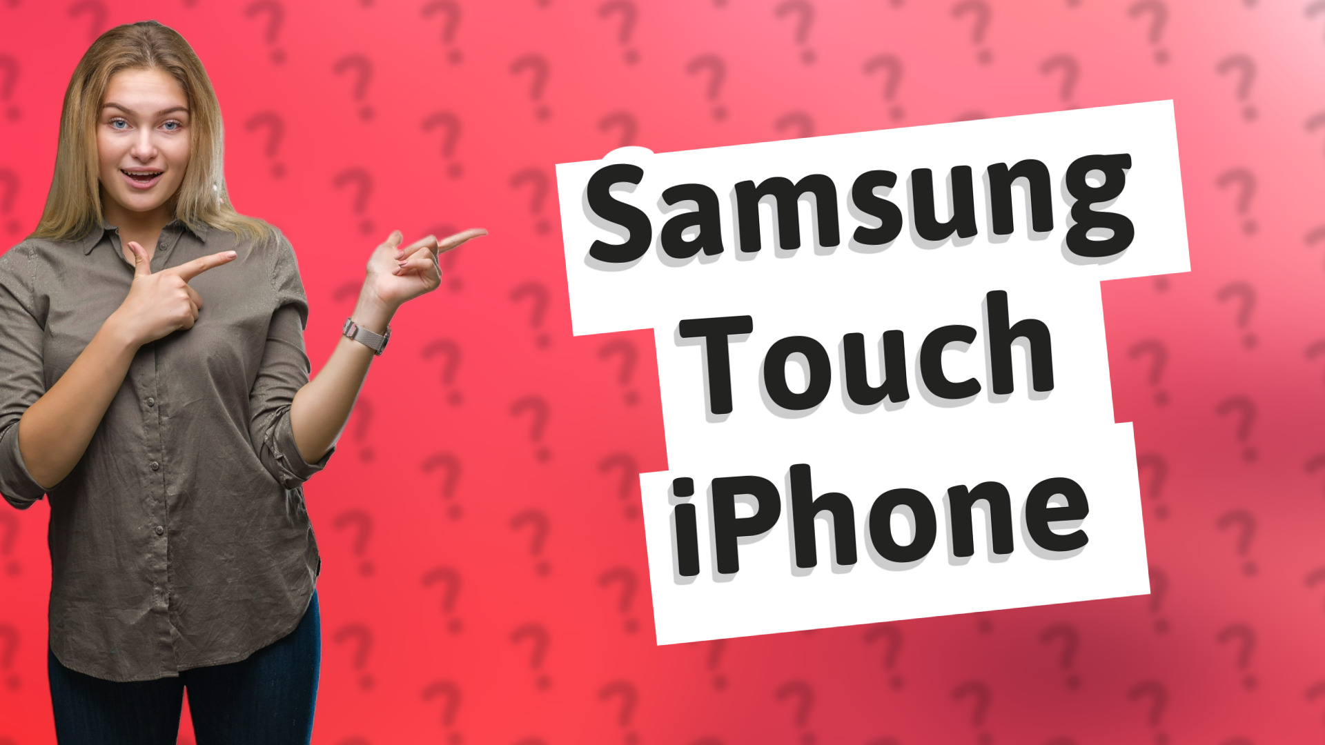 Samsung Touch iPhone