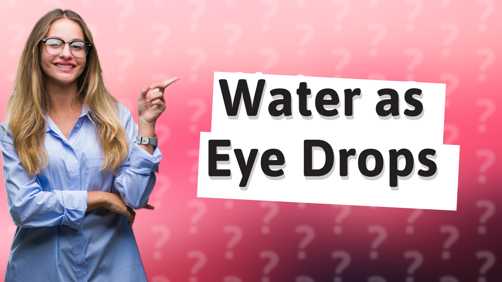 Water as Eye Drops