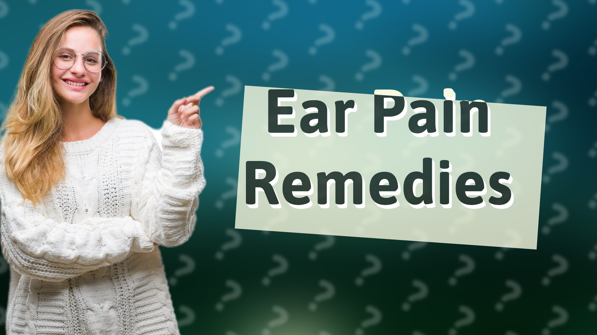 Ear Pain Remedies