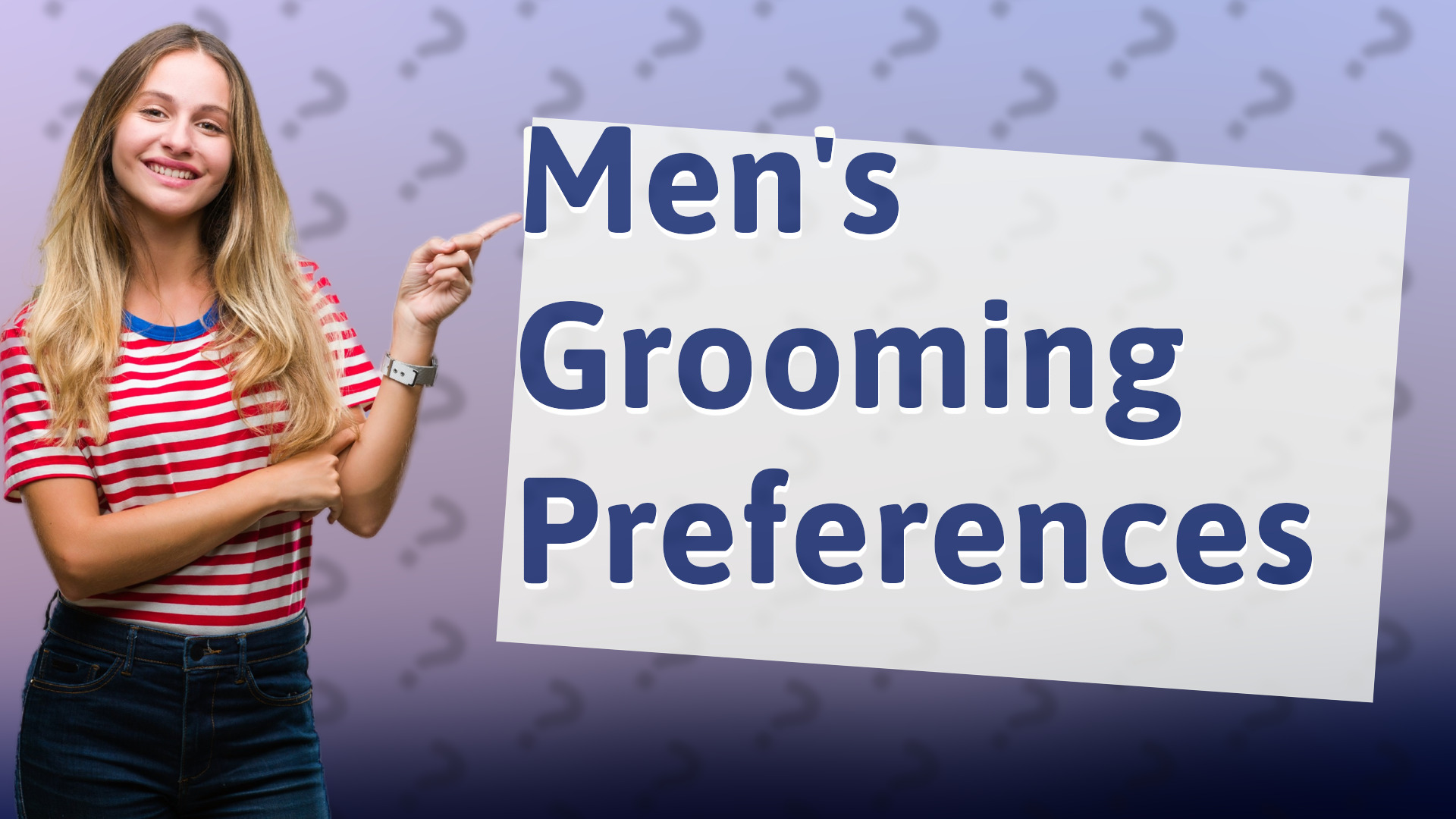 Men's Grooming Preferences