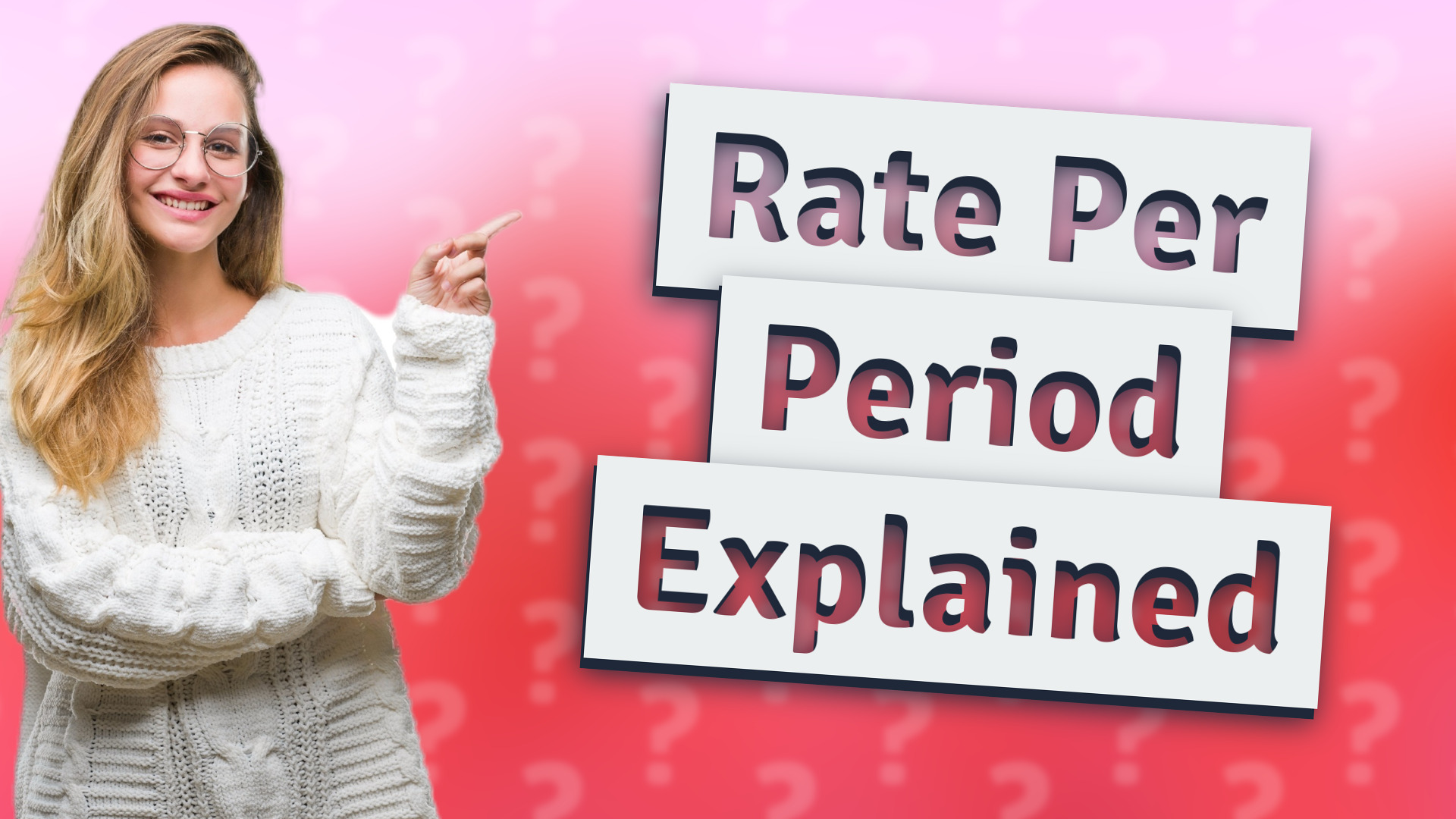 Rate Per Period Explained