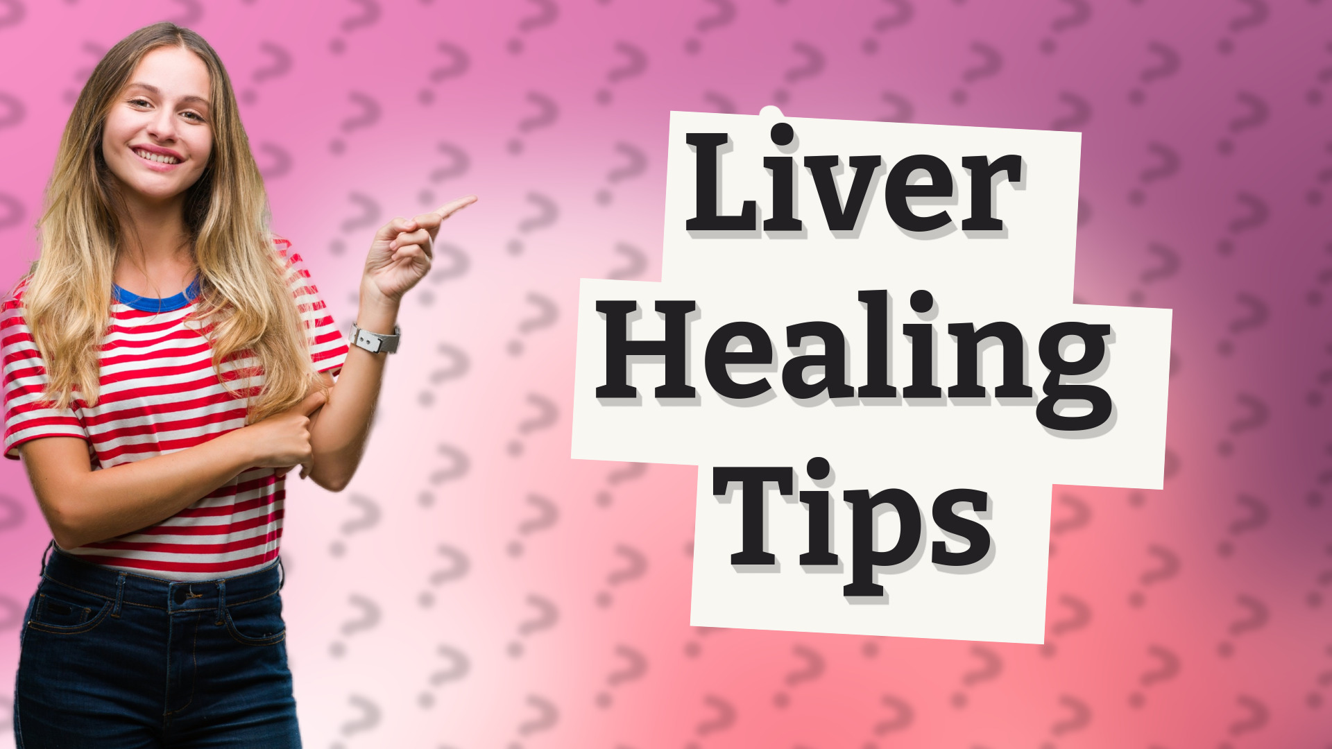 Liver Healing Tips