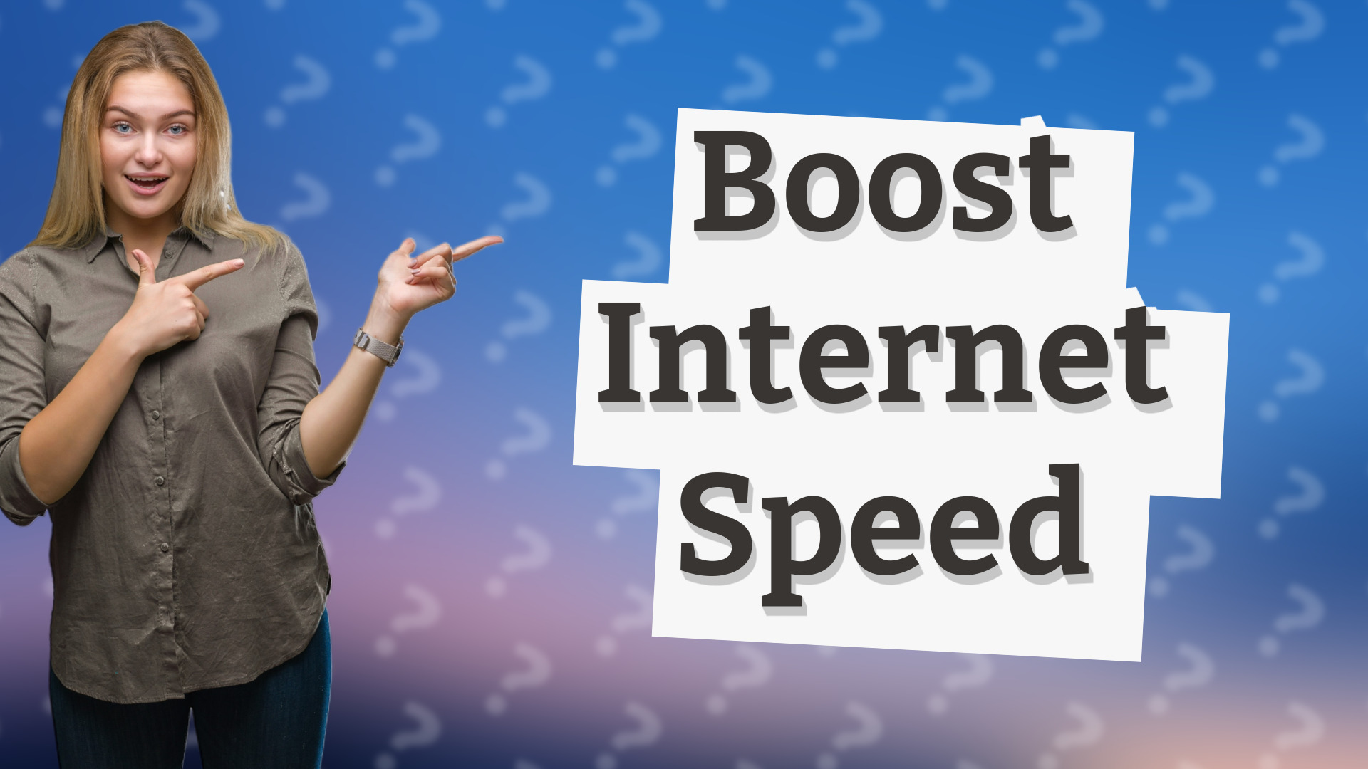Boost Internet Speed