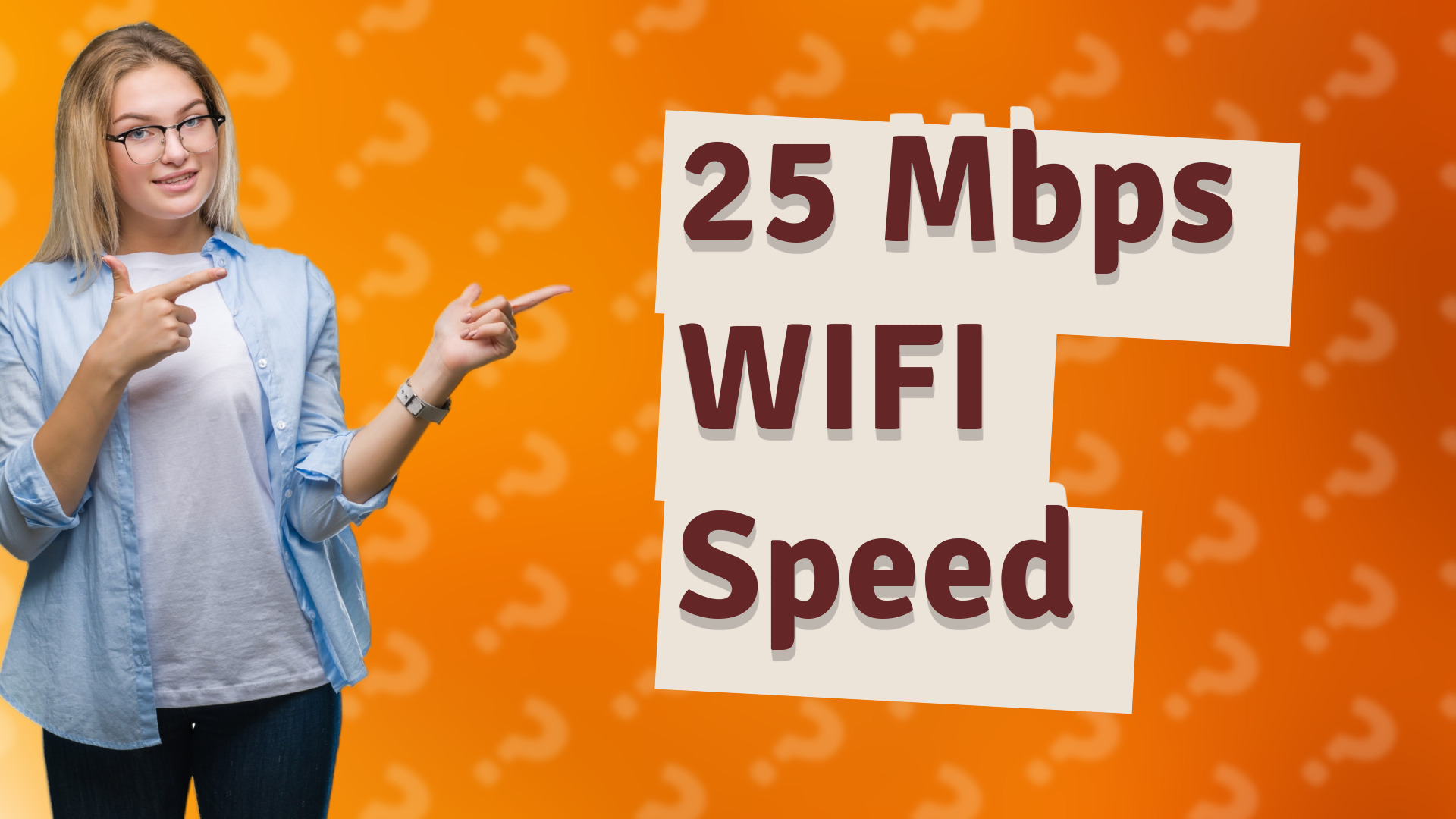25 Mbps WIFI Speed