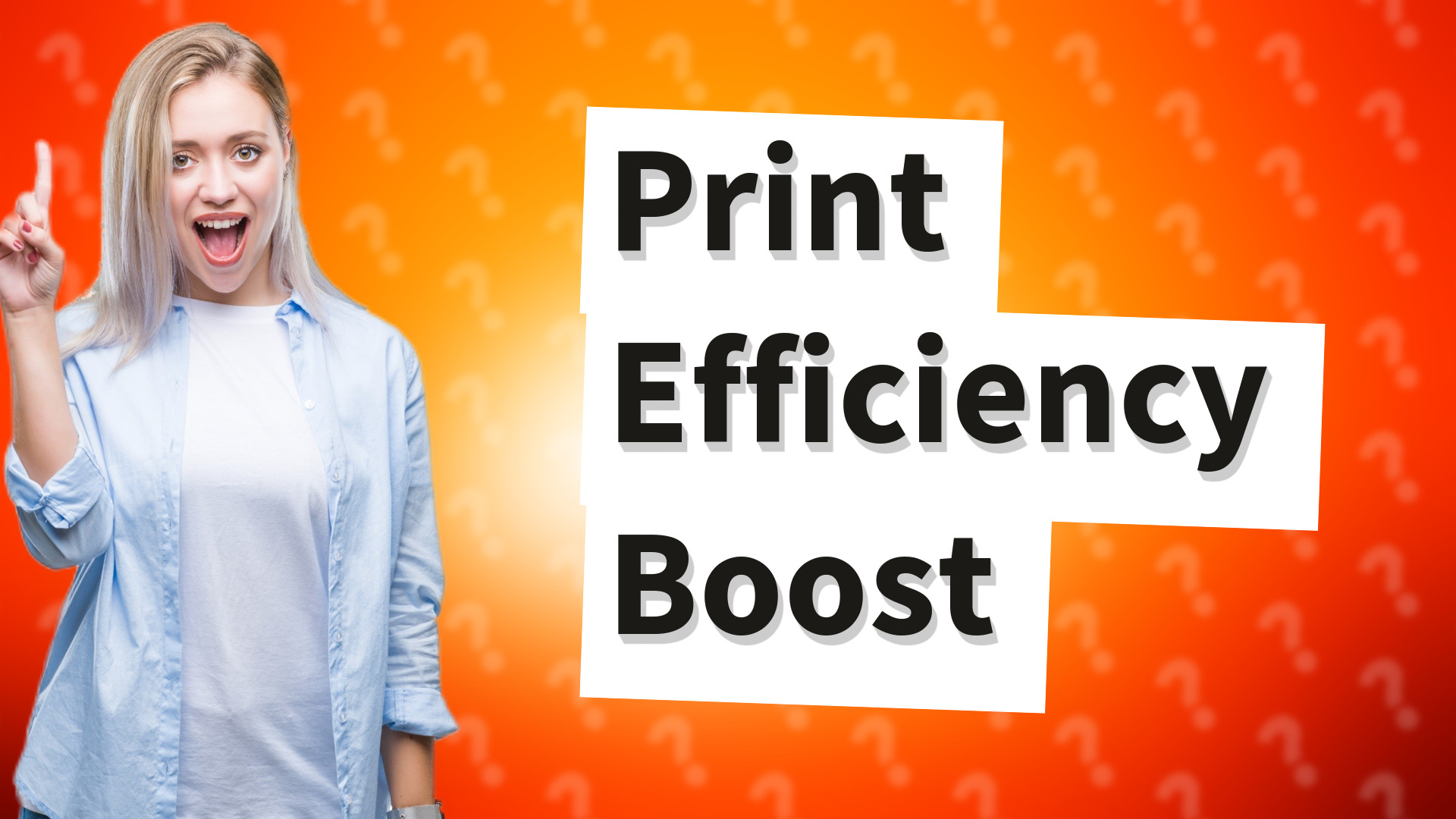 Print Efficiency Boost