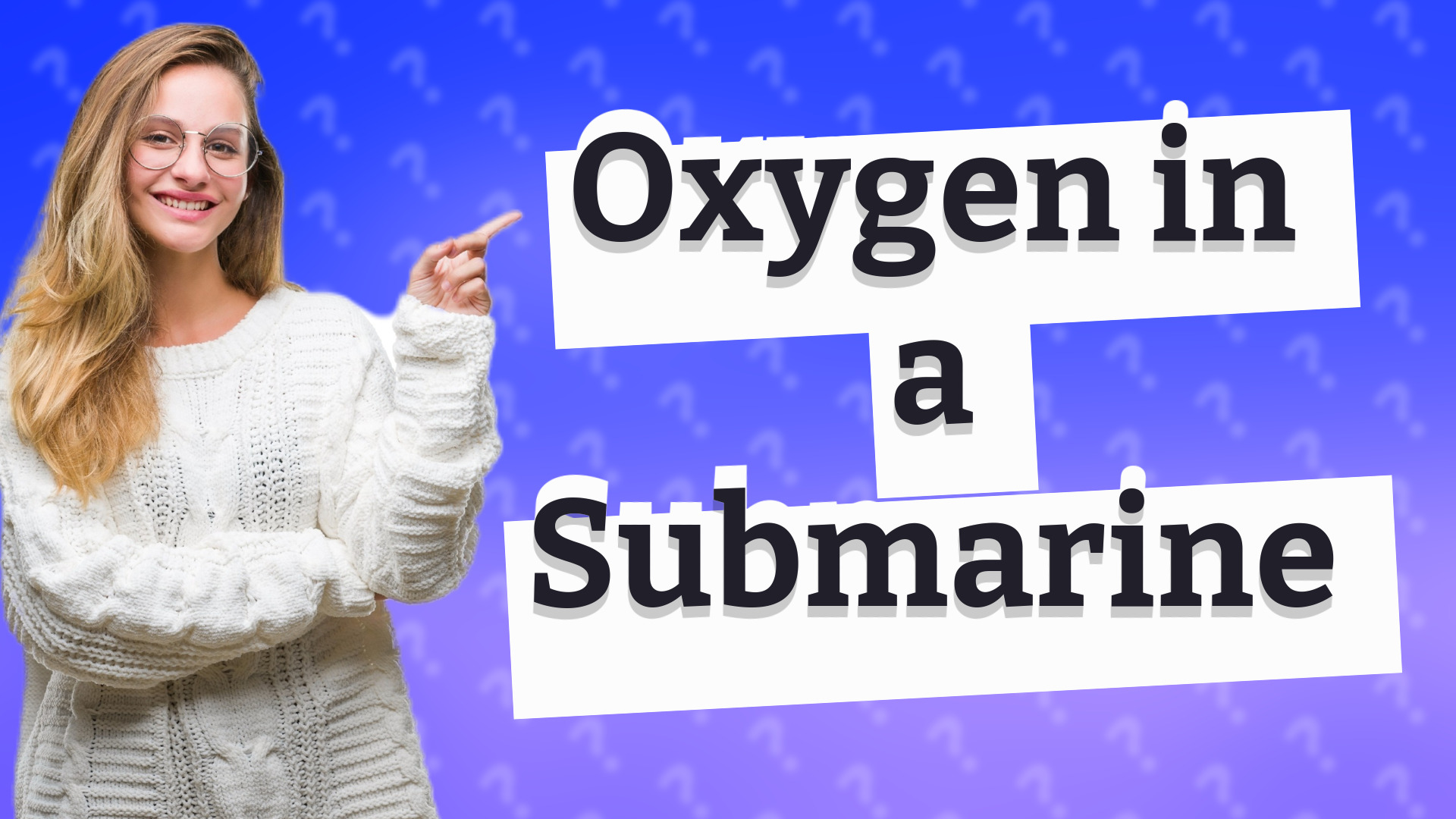 Oxygen in a Submarine
