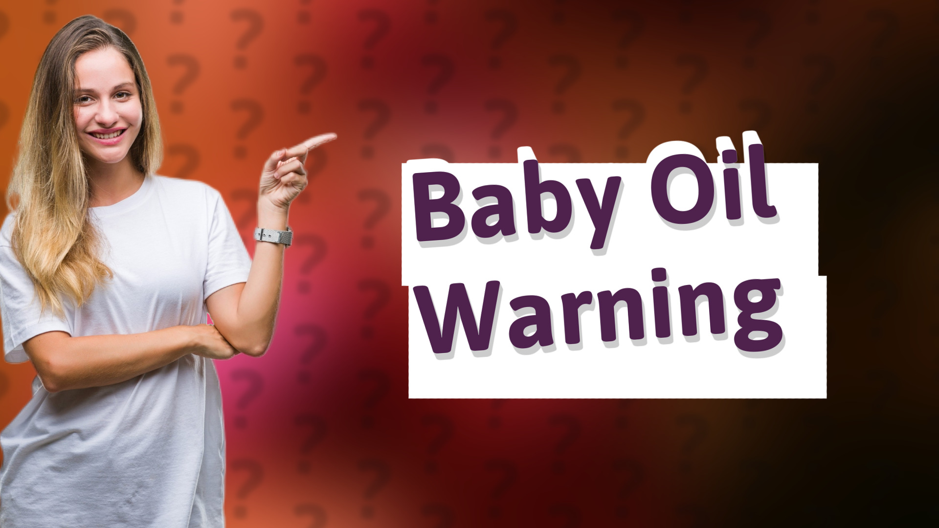 Baby Oil Warning