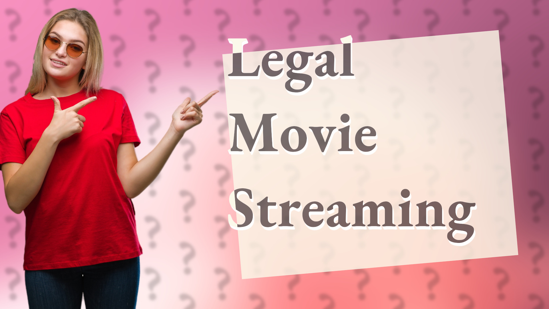 Legal Movie Streaming