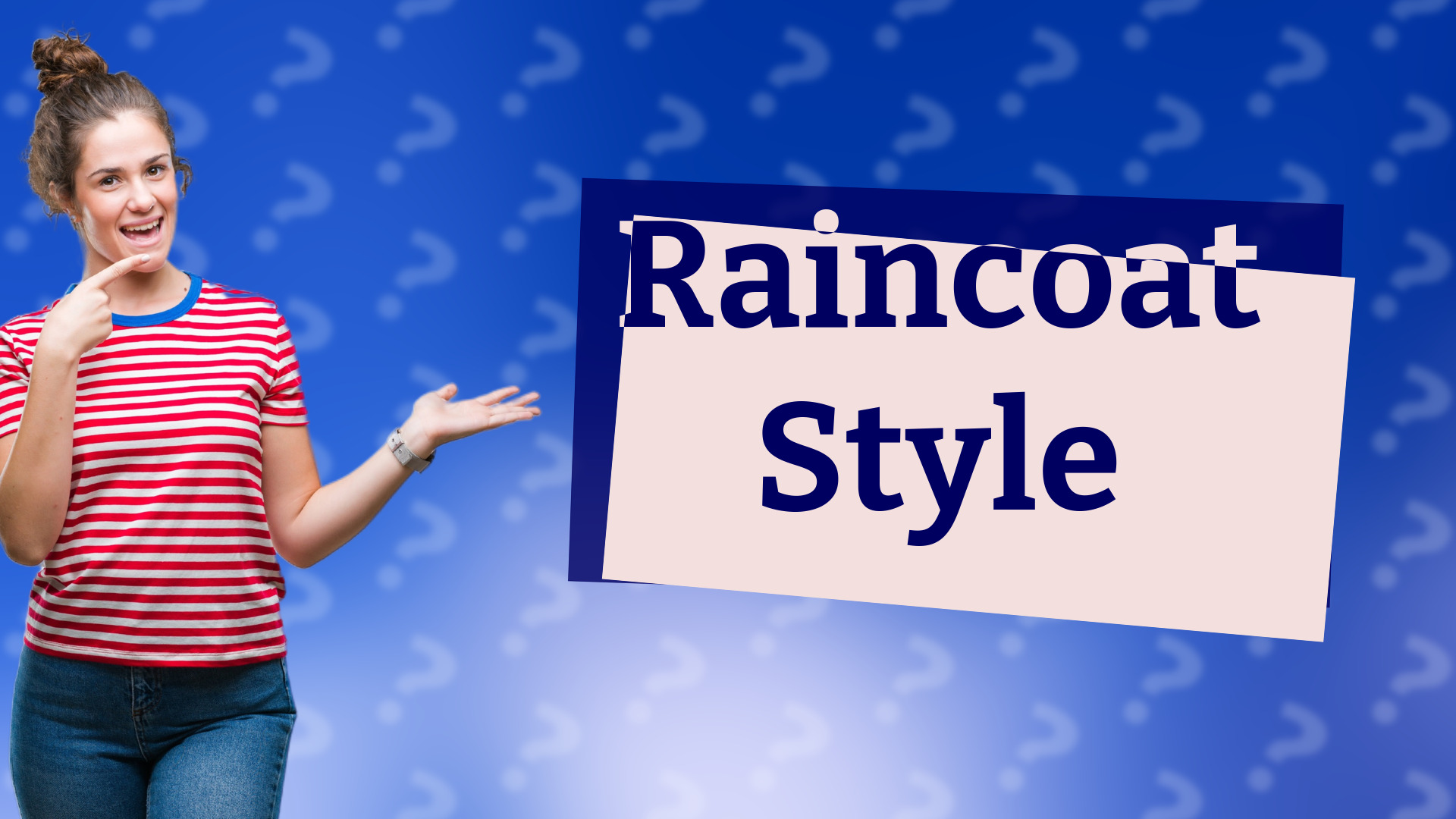 Raincoat Style