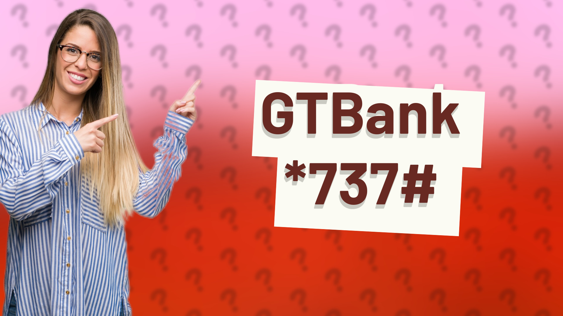 GTBank *737#