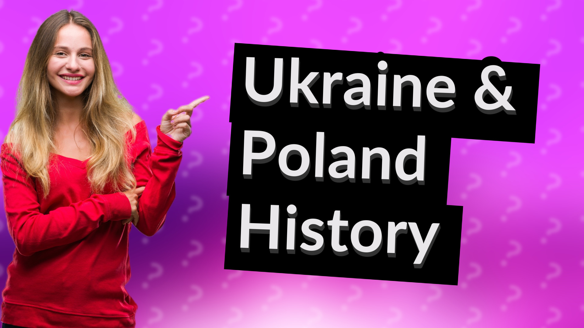 Ukraine & Poland History