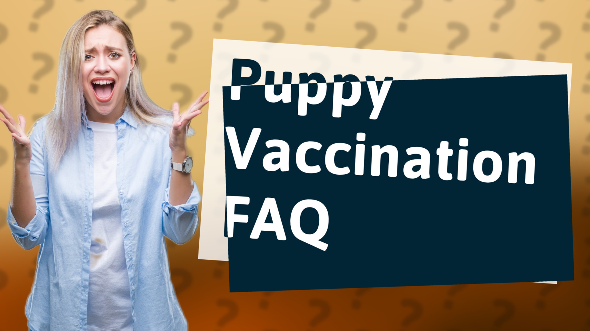 Puppy Vaccination FAQ