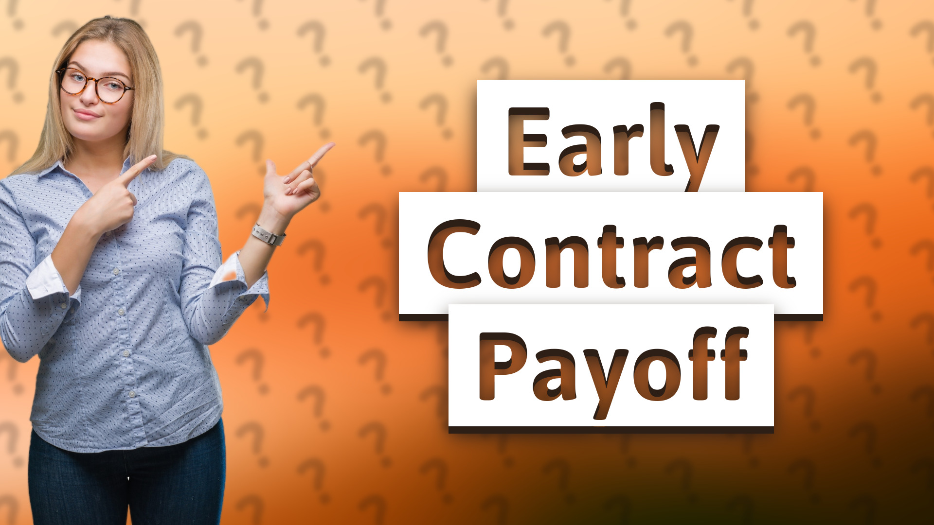 Early Contract Payoff