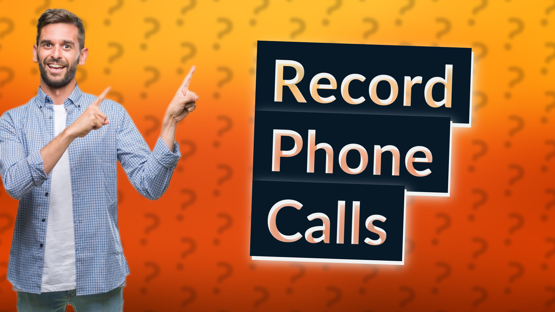 Record Phone Calls