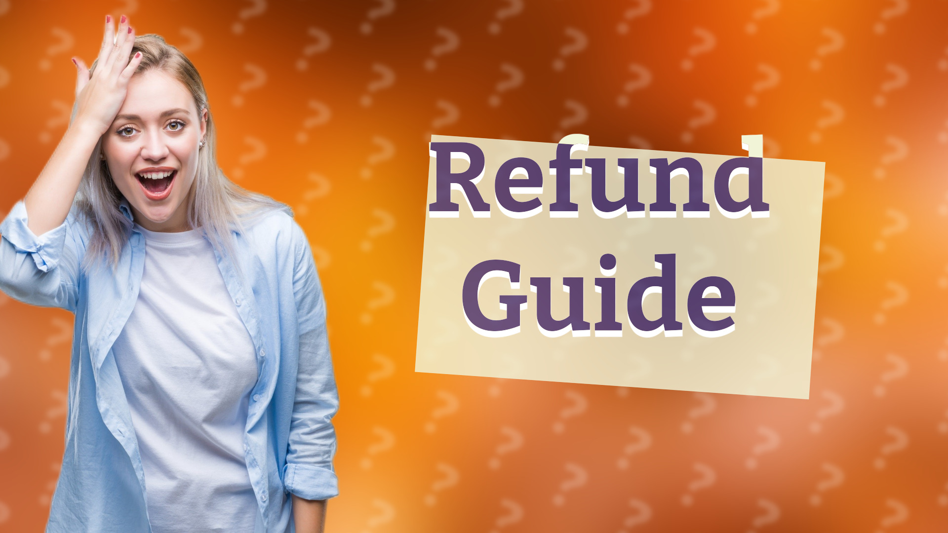 Refund Guide