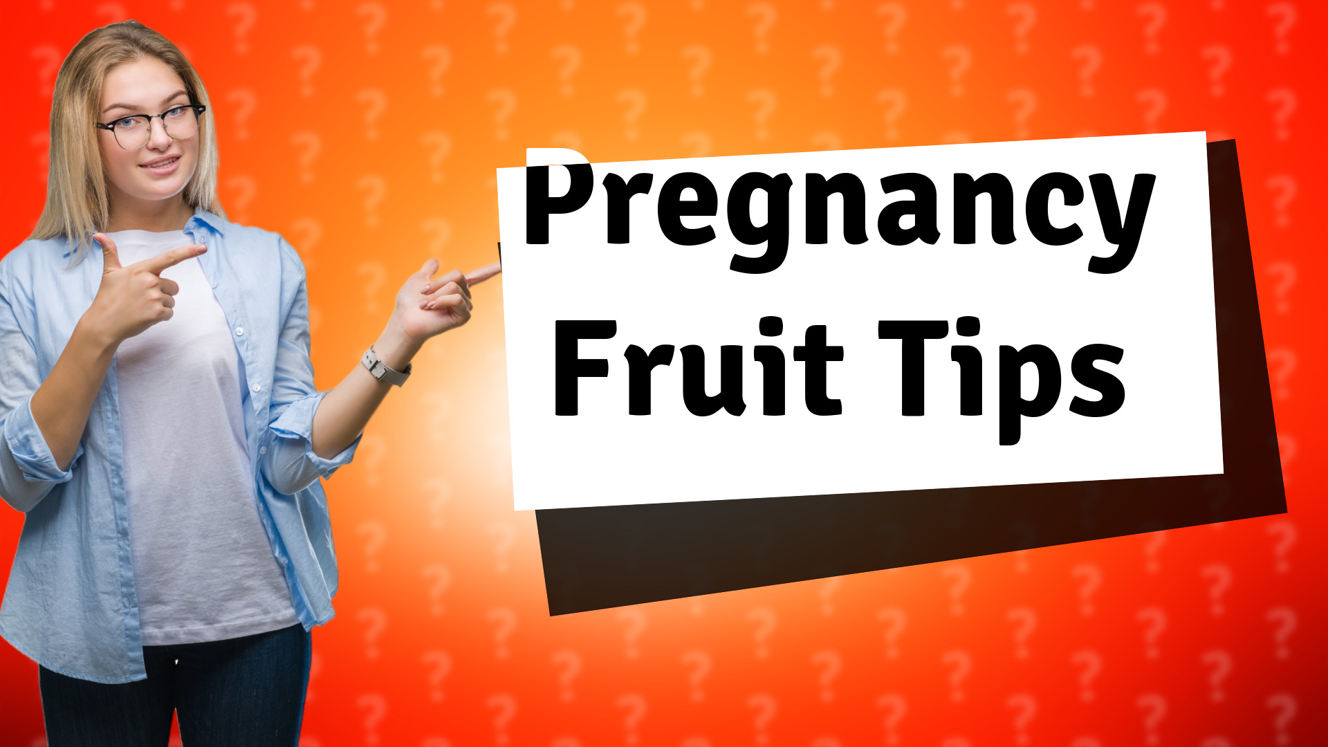 Pregnancy Fruit Tips