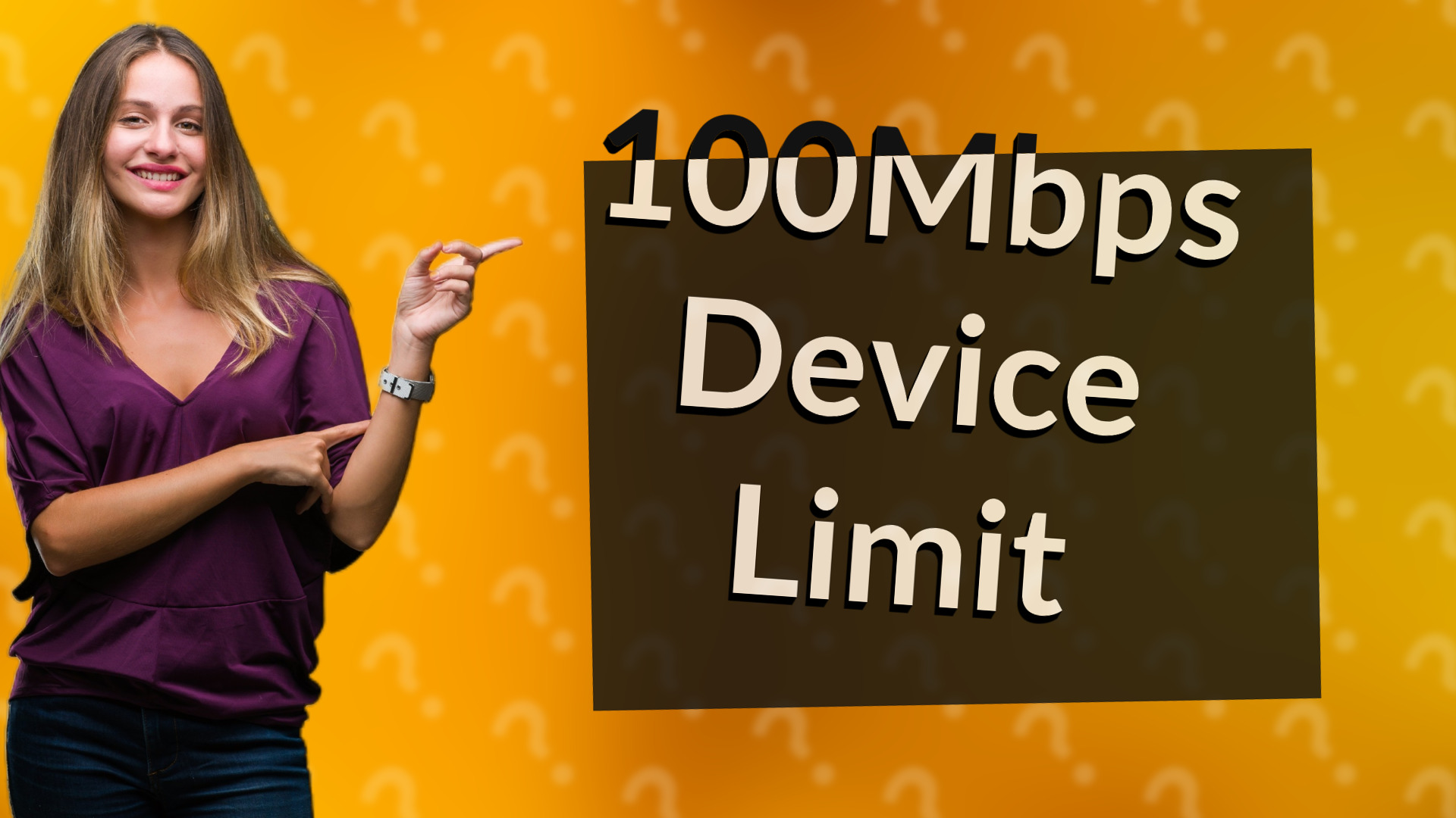 100Mbps Device Limit