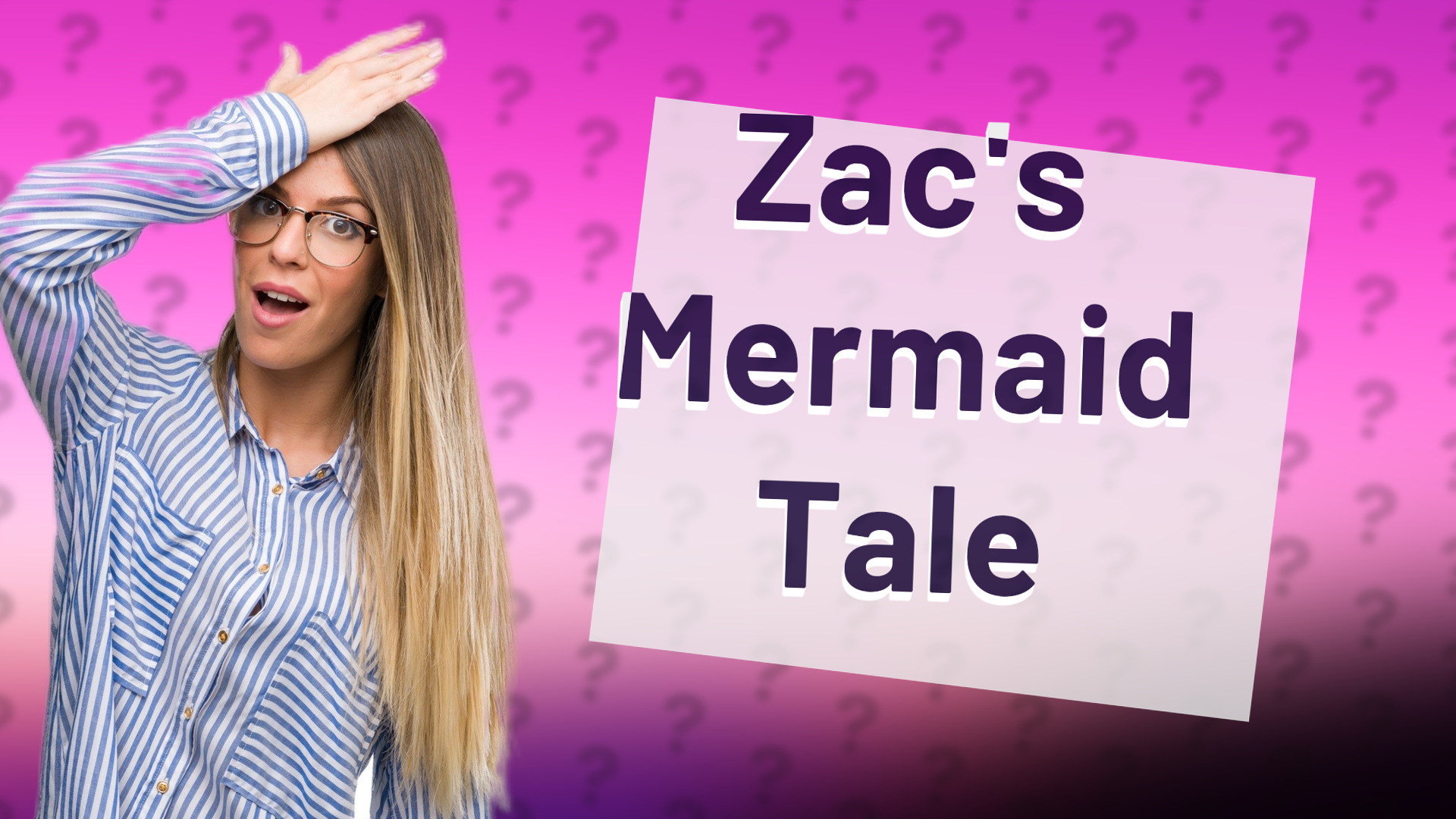 Zac's Mermaid Tale