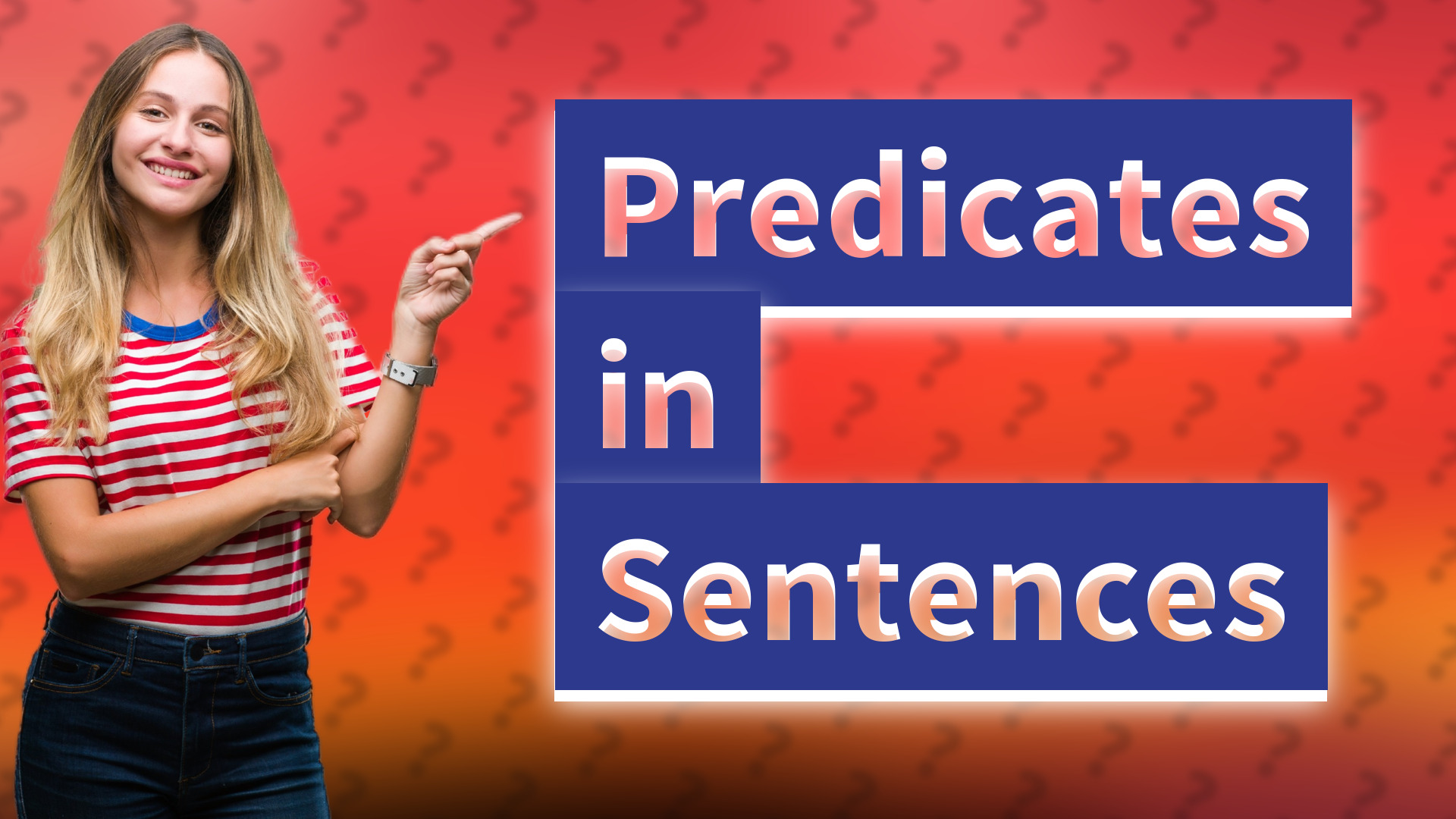 Predicates in Sentences