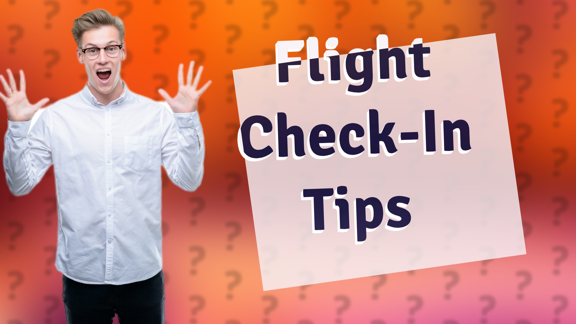 Flight Check-In Tips