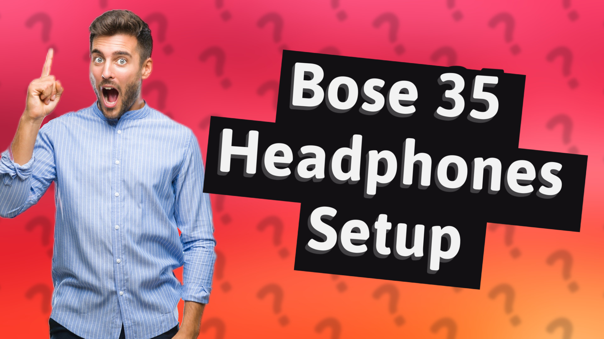 Bose 35 Headphones Setup