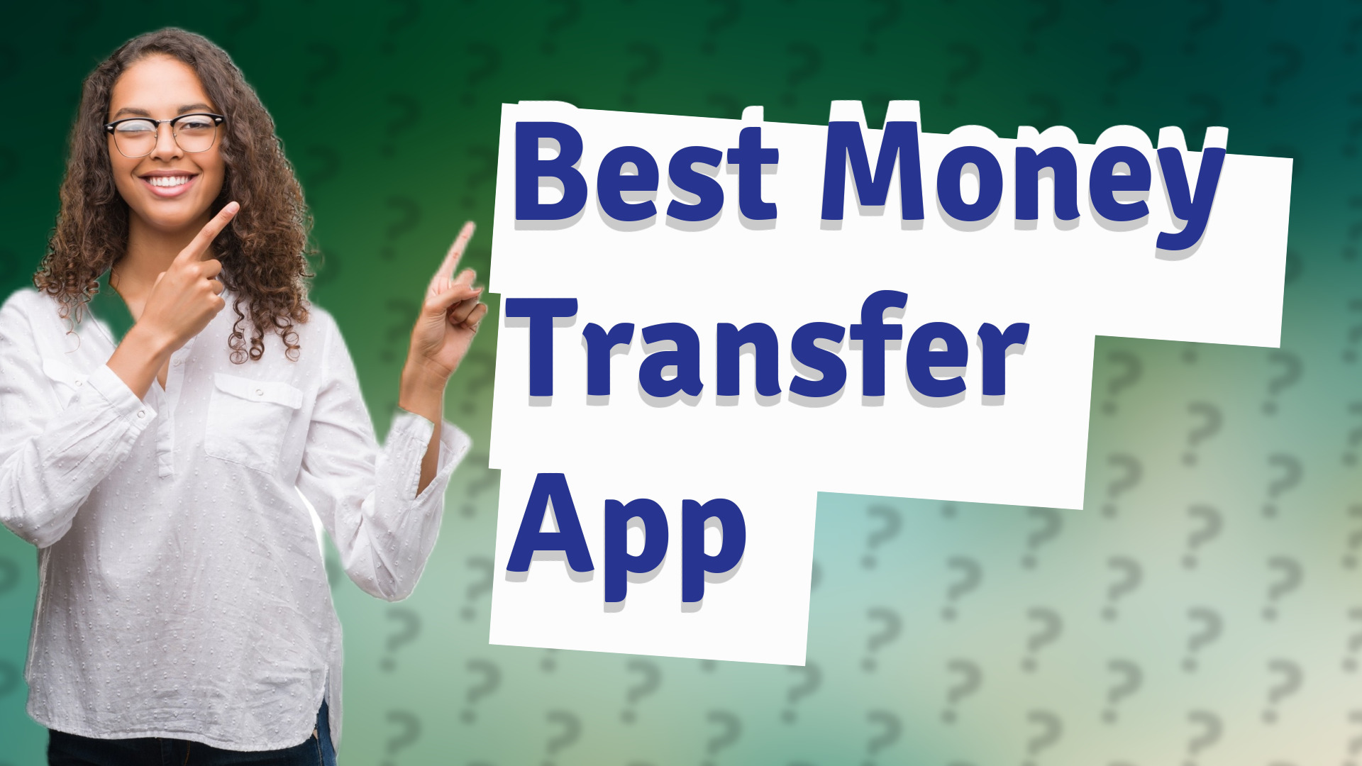 Best Money Transfer App