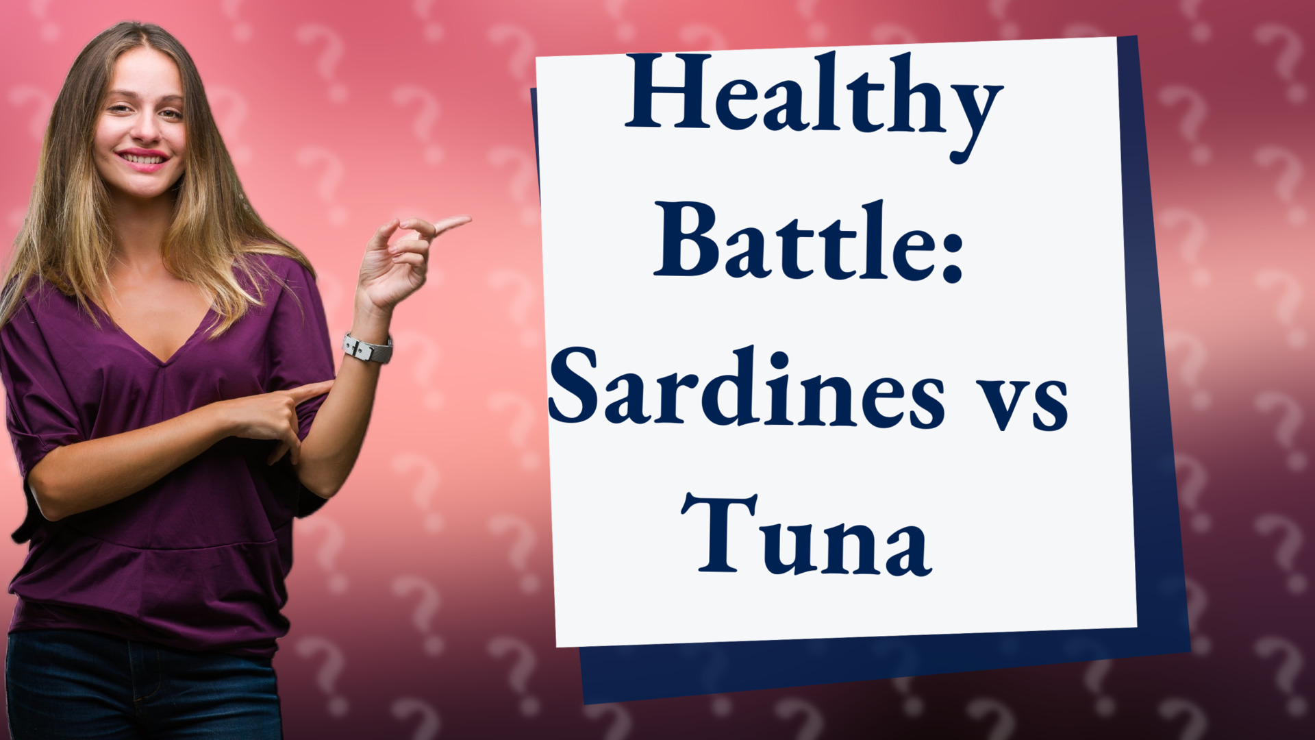 Healthy Battle: Sardines vs Tuna