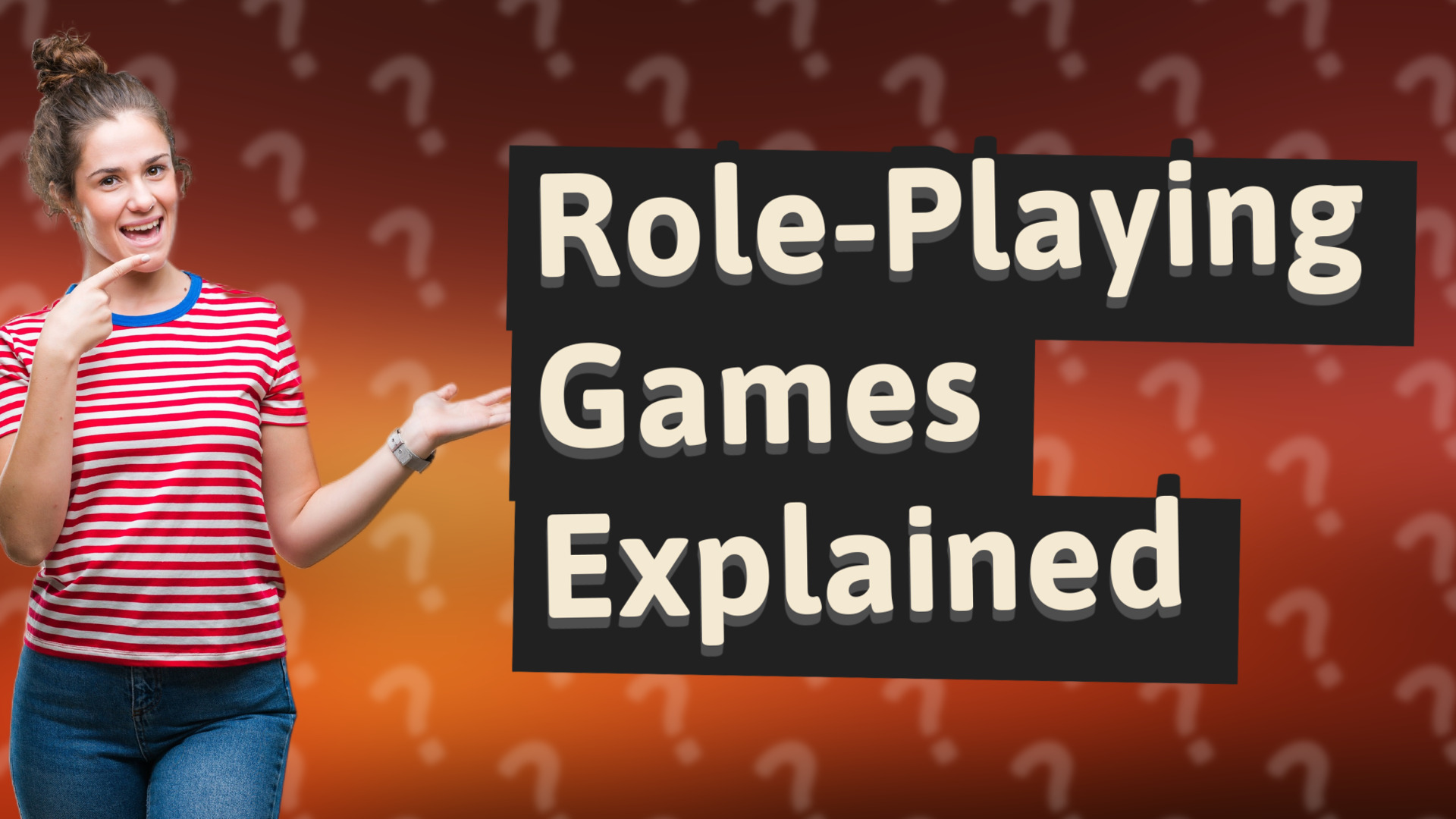 Role-Playing Games Explained