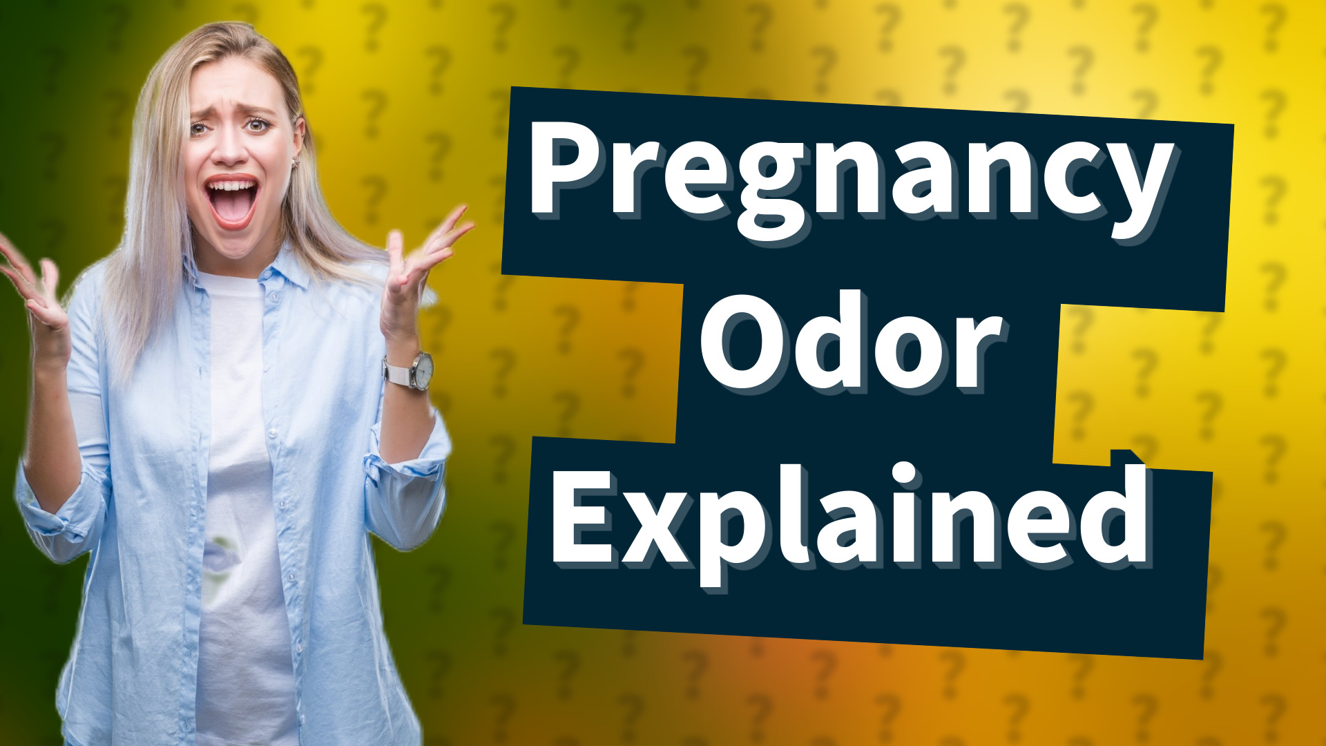 Pregnancy Odor Explained