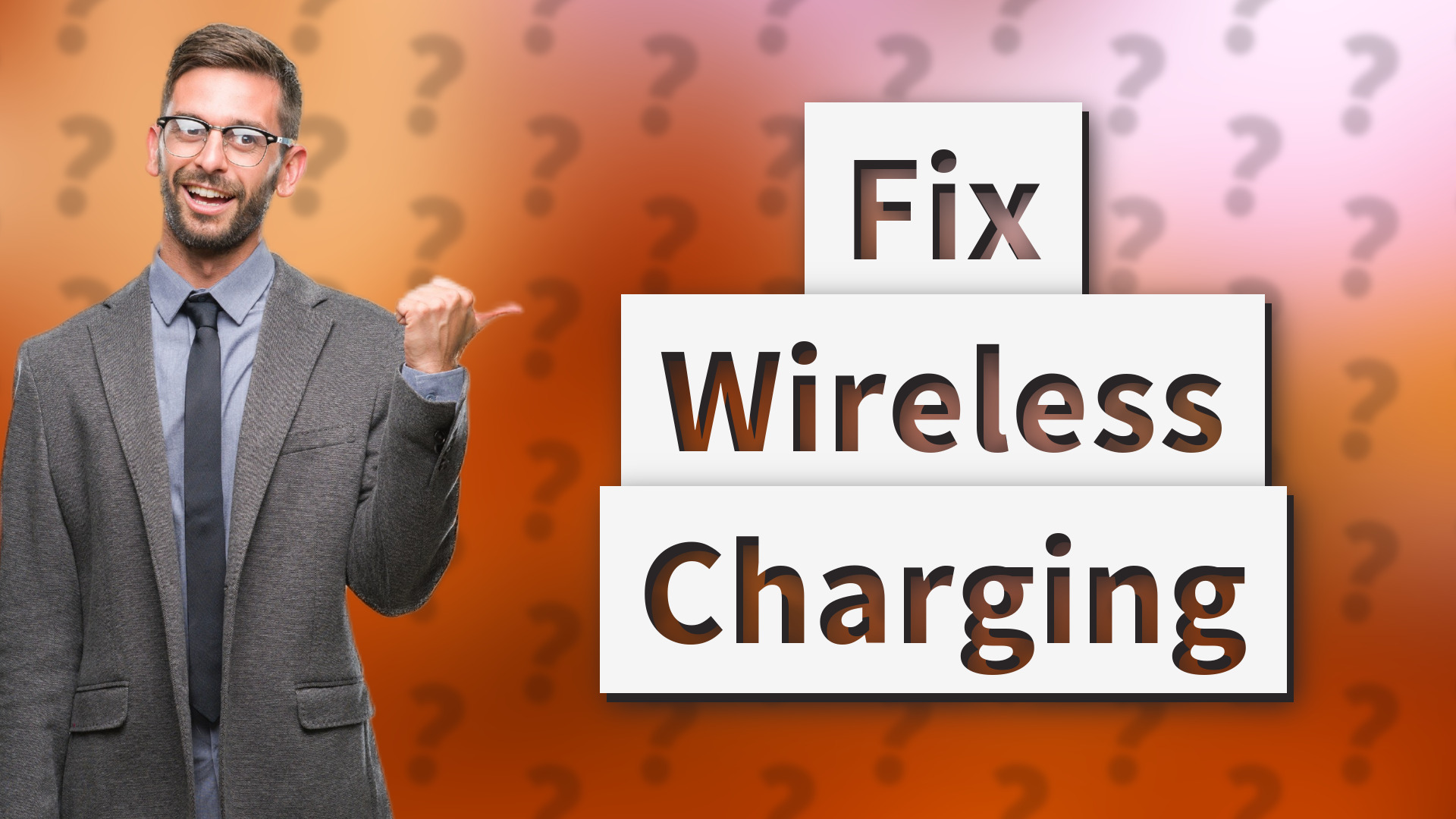 Fix Wireless Charging