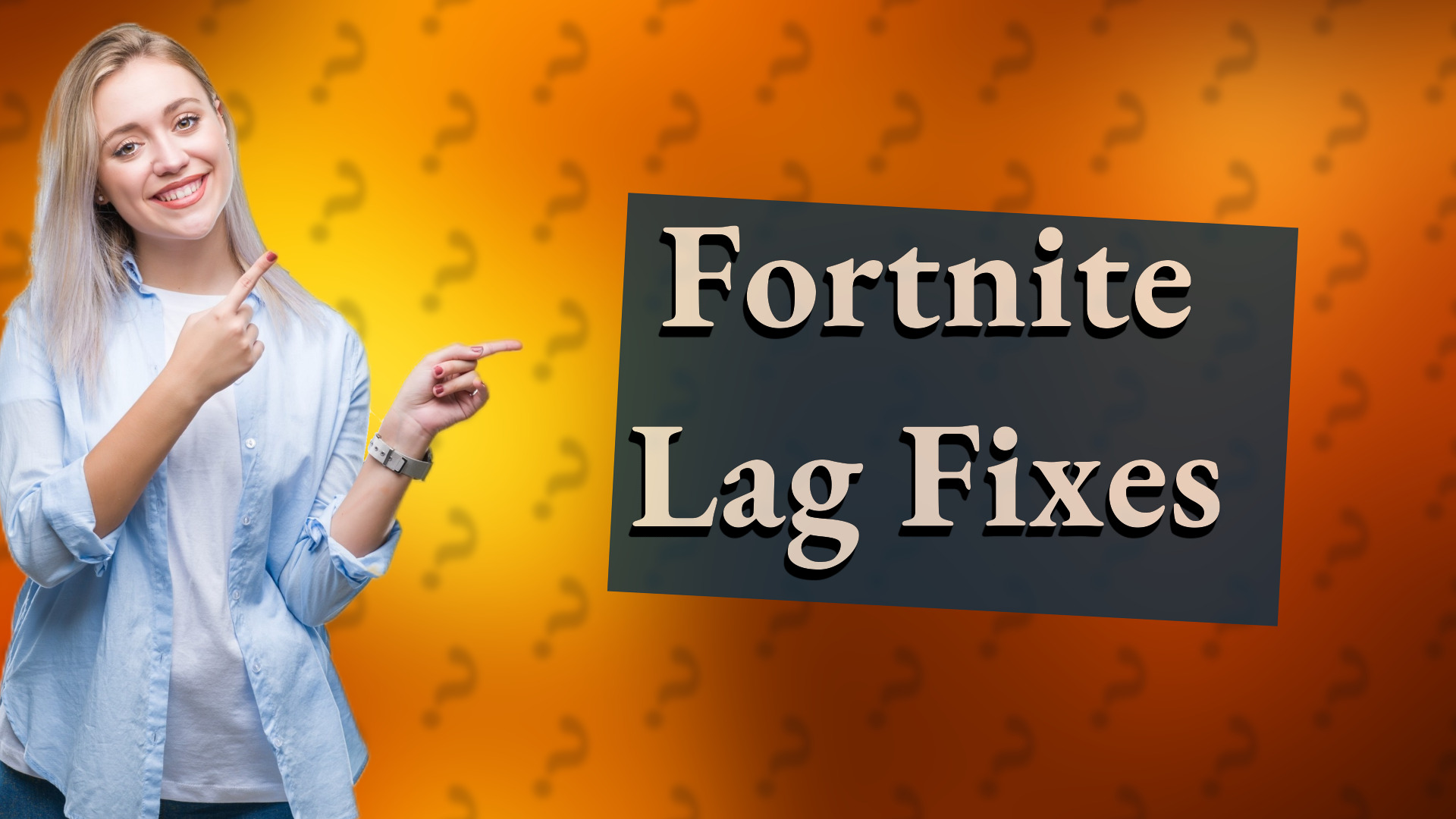 Fortnite Lag Fixes